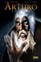 Comprar Arturo 2 Excalibur - Sauri - Perez Navarro - Norma T, De J.m. Martín Saurí, Pérez Navarro. Editorial Norma