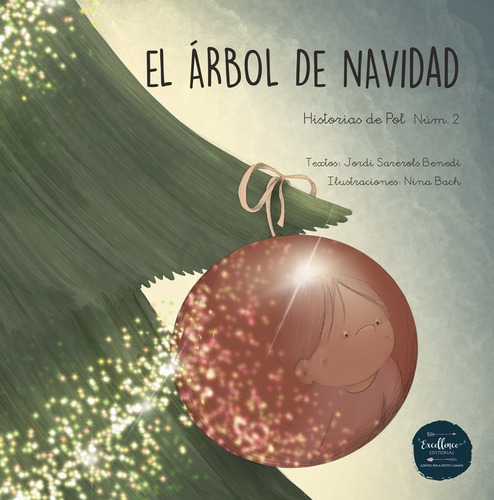 El Ãâ¡rbol De Navidad, De Sarerols, Jordi. Excellence Editorial, Tapa Dura En Español