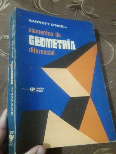 Libro Elementos De Geometría Diferencial Barrett O' Neill
