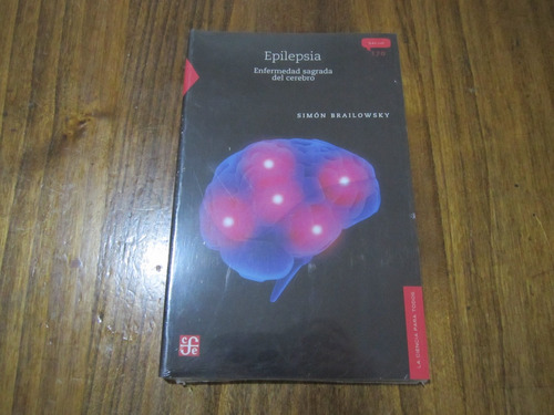 Epilepsia - Simón Brailowsky - Ed: Fce