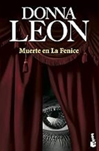 Muerte En La Fenice: 1 (crimen Y Misterio) / Donna Leon