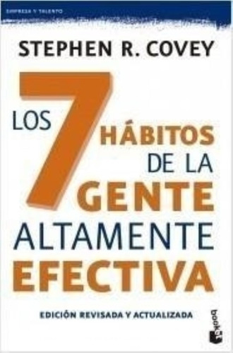 Los 7 Habitos De La Gente Altamente Efectiva