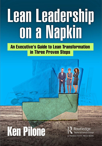 Libro: Lean Leadership On A Napkin: An Executiveøs Guide To