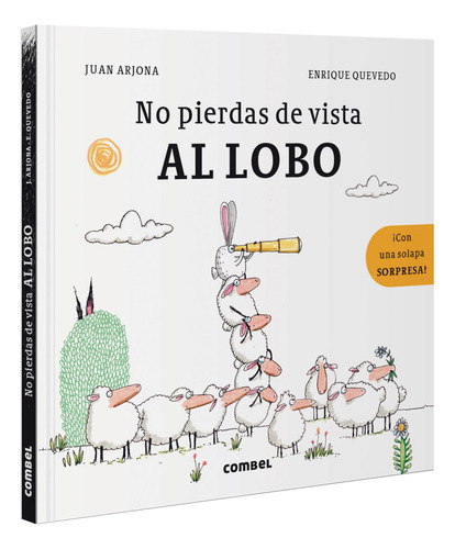 No Pierdas De Vista Al Lobo