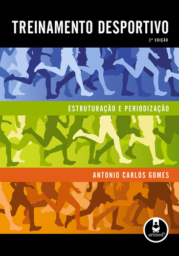 Treinamento Desportivo: Estrutura e Periodização, de Gomes, Antonio Carlos. Artmed Editora Ltda., capa mole em português, 2009