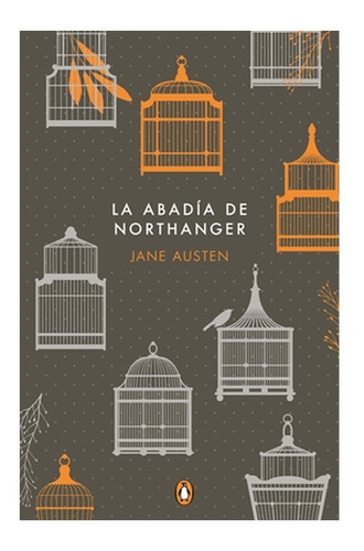 La Abadía De Northranger. Jane Austen