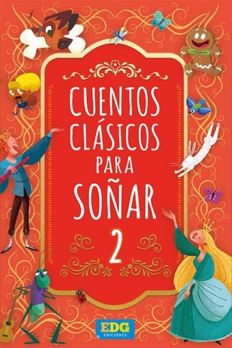 Cuentos Clasicos Para Soñar Vol.2 Libro Para Niños