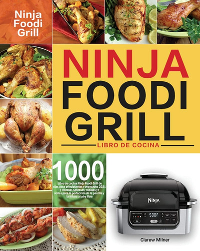 Libro: Libro De Cocina Ninja Foodi Grill: Libro De Cocina Ni