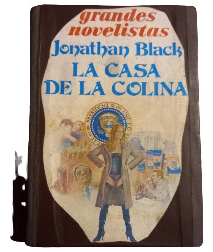 Jonathan Black. La Casa De La Colina