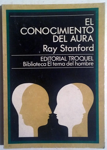 Libro De Ray Stanford : El Conocimiento Del Aura
