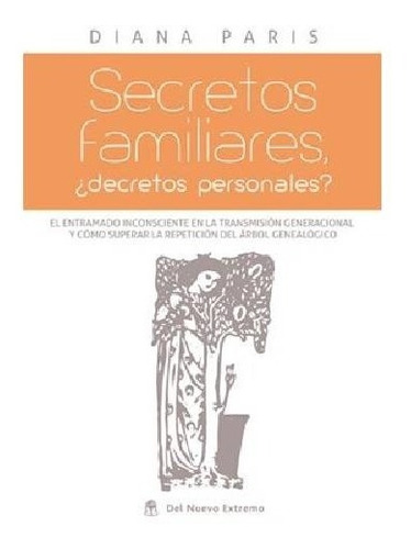 Pack Diana Paris - Secretos Familiares + Mandatos Familiares