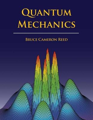 Libro Quantum Mechanics - B. Cameron Reed