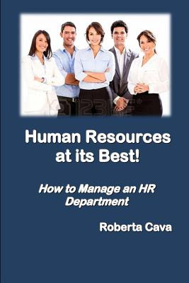 Libro Human Resources At Its Best!: How To Manage An Hr D...