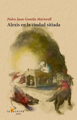 Alexis En La Ciudad Sitiada - Gomila Martorell,pedro Juan