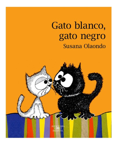 Gato Blanco, Gato Negro - Olaondo, Susana