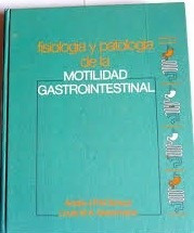 Fisiologia Y Patología Motilidad Intestinal Smout Xcaballito