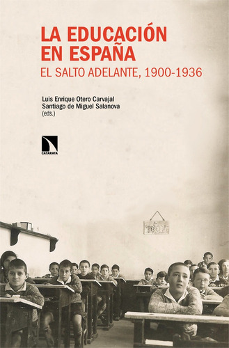 Libro La Educacion En Espaã¿a. El Salto Adelante, 1900-19...
