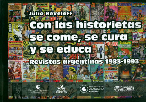 Con Las Historietas Se Come,  Se Cura Y Se Educa