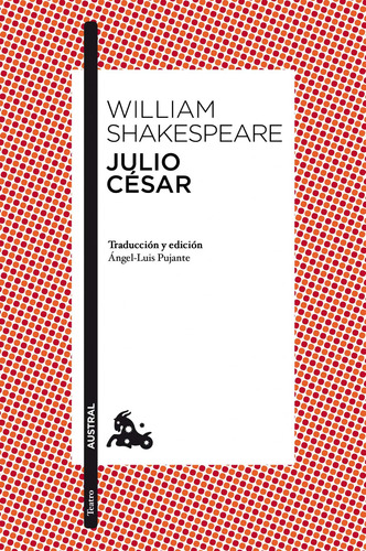 Júlio César, de Shakespeare, William. Serie Austral Editorial Austral México, tapa blanda en español, 2014