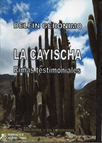 At- Po- Delfín, Gerónimo - La Cayischa. Rimas Testimoniales 