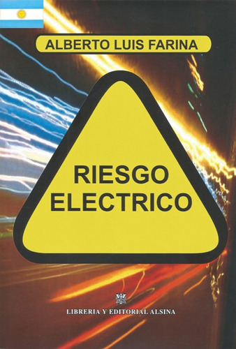 Libro Riesgo Electrico De Alberto Luis Farina