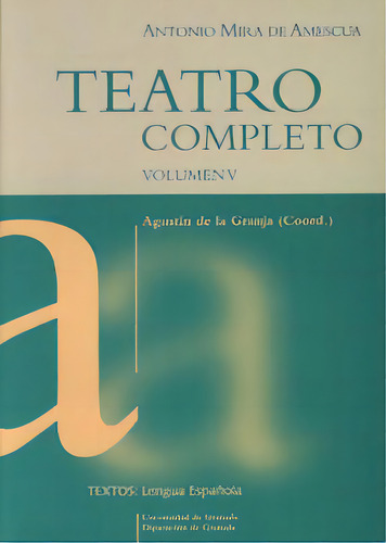 Teatro Completo V, De Mira De Amescua,antonio. Editorial Universidad De Granada En Español