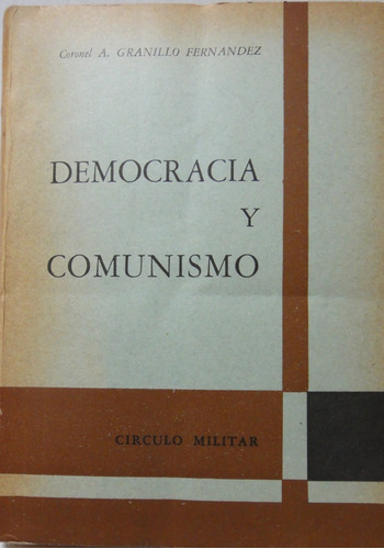 Democracia Y Comunismo Tomo 3 Granillo Fernandez 