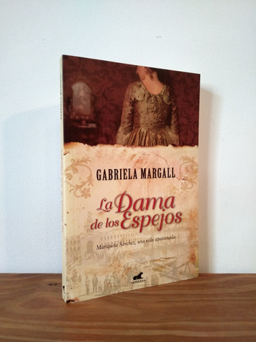 La Dama De Los Espejos Gabriela Margall Editorial Vergara