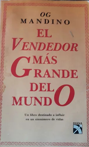 Og Mandino: El Vendedor Mas Grande Del Mundo