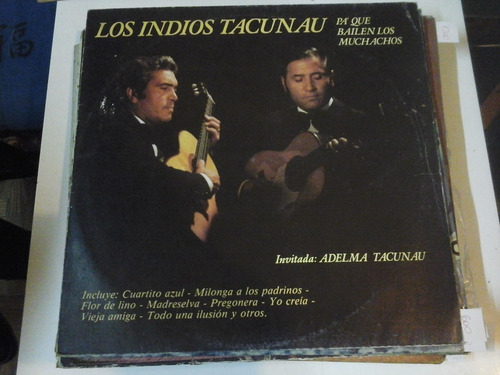 Vinilo 5434 - Pa Que Bailen Los Muchachos Los Indios Tacunau