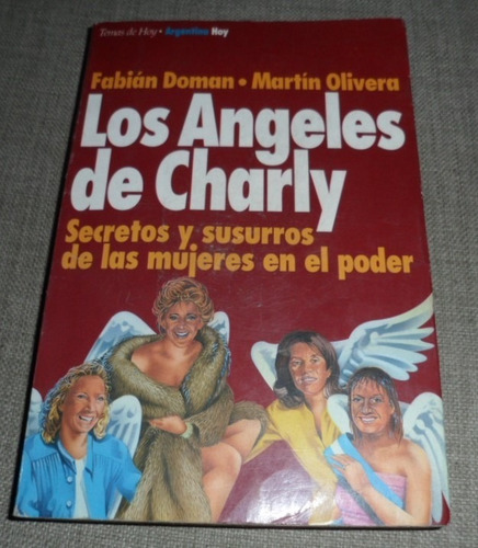Libro Los Ángeles De Charly - Periodismo De Investigación