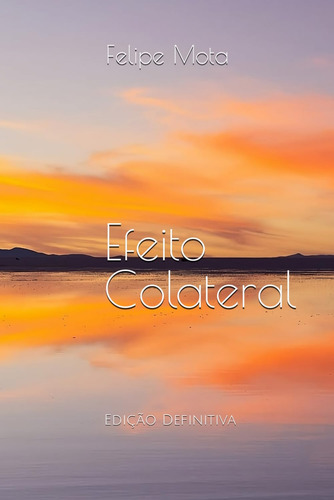 Efeito Colateral: Edição Definitiva