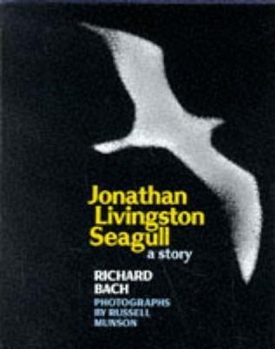 Jonathan Livingston Seagull - Richard Bach