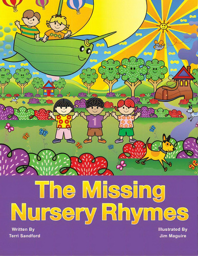 The Missing Nursery Rhymes, De Sandford, Terri. Editorial Austin Macauley, Tapa Blanda En Inglés