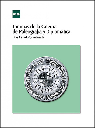Libro: Láminas De La Cátedra De Paleografía Y Diplomática. C