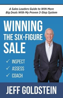 Libro Winning The Six-figure Sale : A Sales Leaders Guide...