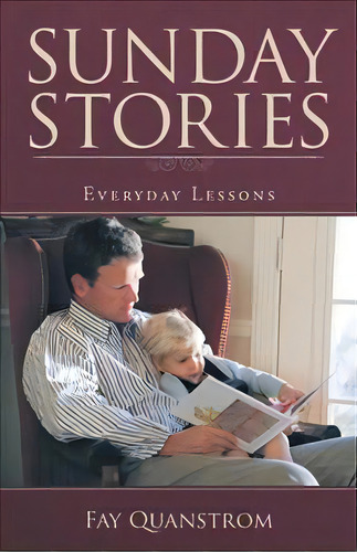 Sunday Stories, De Fay Quanstrom. Editorial Westbow Press, Tapa Blanda En Inglés