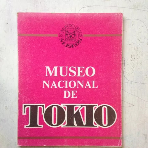 Museo Nacional De Tokio - El Mundo De Los Museos Jo Okada