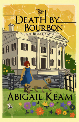 Death By Bourbon: A Josiah Reynolds Mystery, De Keam, Abigail. Editorial Worker Bee Pr, Tapa Blanda En Inglés