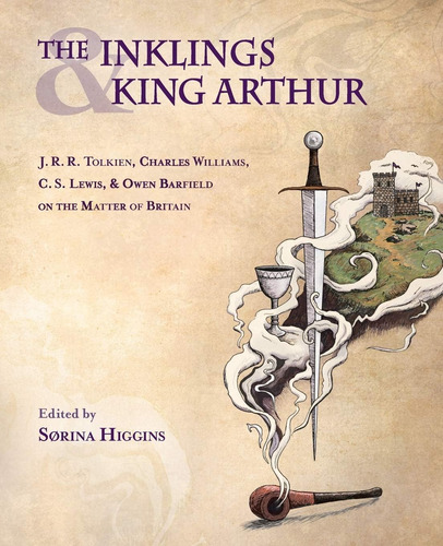Libro: Los Inklings Y El Rey Arturo: J. R. R. Tolkien, Charl