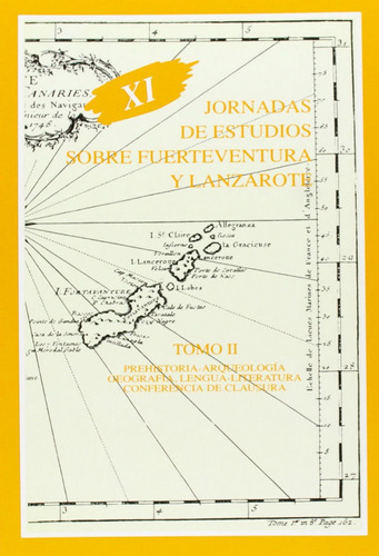 Xi Jornadas Tomo Ii Estudios Sobre Fuerteventura Y Lanzar...