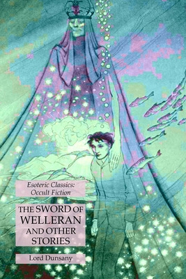 Libro The Sword Of Welleran And Other Stories: Esoteric C...