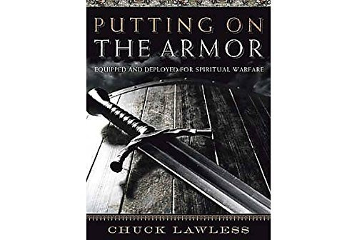 Putting On The Armor  Bible Study Book Equipped And Deployed