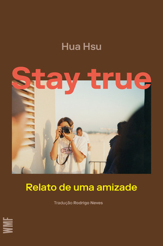 Stay True