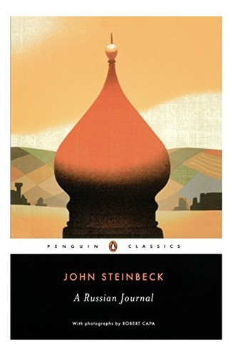 A Russian Journal : John Steinbeck 