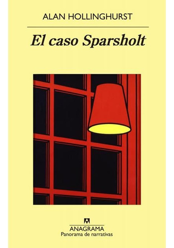 El Caso Sparsholt - Alan Hollinghurst