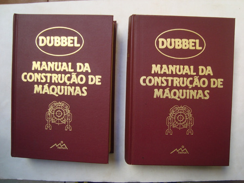 Livro Manual Da Construção De Máquinas 1 E 2 - Dubbel