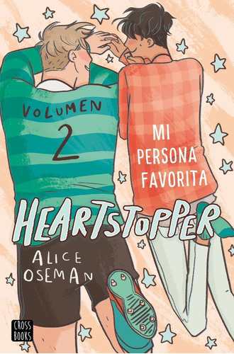 Heartstopper 2. Mi Persona Favorita, De Oseman, Alice. Editorial Destino Infantil & Juvenil, Tapa Blanda En Español