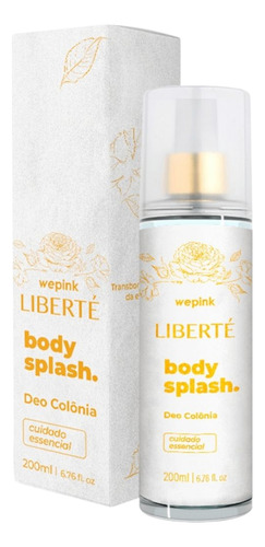 Body Splash Liberte Wepink Cuidado Essencial 200ml