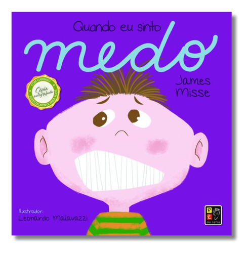 Coleção Sentimentos E Emoções: Quando Eu Sinto Medo - Escolar